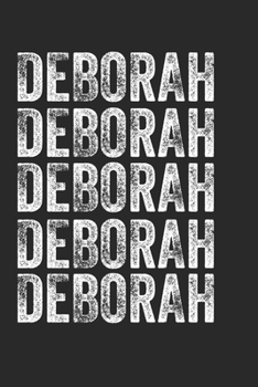 Name DEBORAH Journal Customized Gift For DEBORAH A beautiful personalized: Lined Notebook / Journal Gift, Notebook for DEBORAH,120 Pages, 6 x 9 inches ... Family Notebook,Customized Journal, T