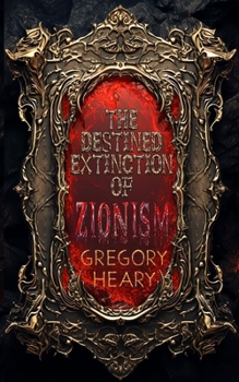 Destined Extinction of Zionism