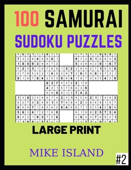 Paperback Samurai Sudoku Puzzles for Adults: 100 Large Print Samurai Sudoku Puzzles [Large Print] Book