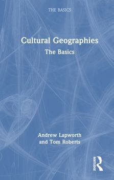 Hardcover Cultural Geographies: The Basics Book