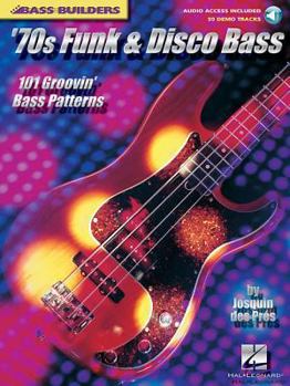 Paperback '70s Funk & Disco Bass: 101 Groovin' Bass Patterns [With CD with 99 Full-Demo Tracks] Book