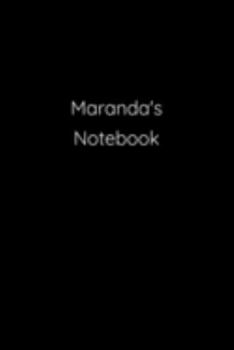 Paperback Maranda's Notebook: Notebook / Journal / Diary - 6 x 9 inches (15,24 x 22,86 cm), 150 pages. Book