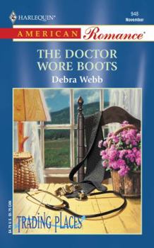 The Doctor Wore Boots - Book #2 of the Trading Places