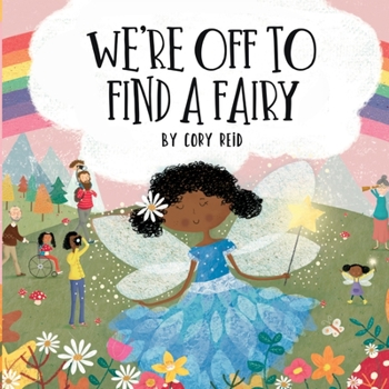 Paperback We're Off to Find a Fairy Book