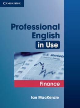 Professional English in Use Finance - Book  of the Professional English in Use