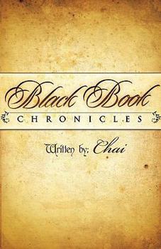 Paperback Black Book Chronicles: Vol 1: The Year of Aphesis Book