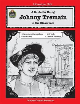 Paperback A Guide for Using Johnny Tremain in the Classroom Book