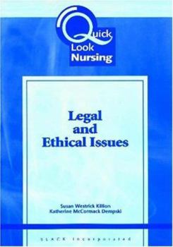 Paperback Quick Look Nursing: Legal and Ethical Issues Book