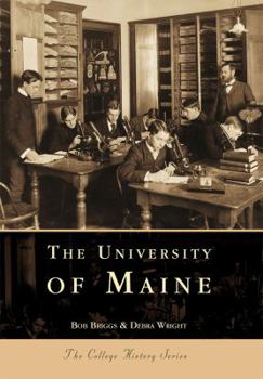 University  of  Maine  (ME)   (College  History  Series) - Book  of the Campus History