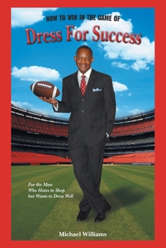 Paperback How To Win In The Game Of Dress For Success Book