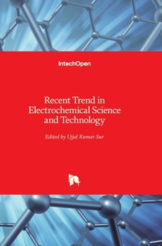 Hardcover Recent Trend in Electrochemical Science and Technology Book