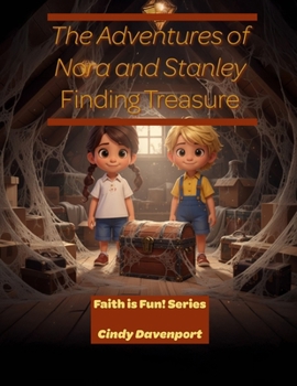 Paperback The Adventures of Nora and Stanley: Finding Treasure Book