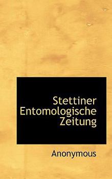Paperback Stettiner Entomologische Zeitung [German] Book