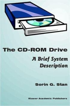Hardcover The CD-ROM Drive: A Brief System Description Book