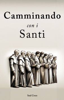 Paperback Camminando con i Santi [Italian] Book