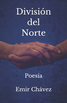 Paperback División del Norte: Poesía [Spanish] Book