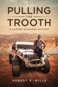 Paperback Pulling the Trooth: A Summer Schauers Mystery Book