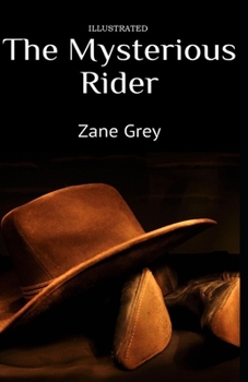 The Mysterious Rider Illustrated