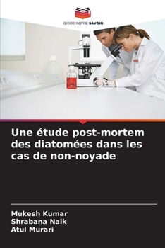 Paperback Une étude post-mortem des diatomées dans les cas de non-noyade [French] Book