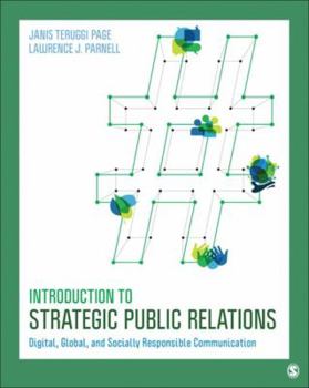 Paperback Introduction to Strategic Public Relations: Digital, Global, and Socially Responsible Communication Book