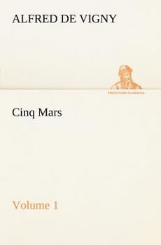 Paperback Cinq Mars - Volume 1 Book