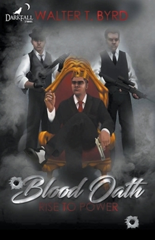 Paperback Blood Oath: Rise To Power Book