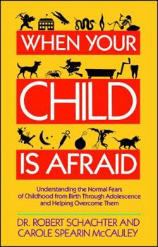 Paperback When Your Child Is Afraid Book