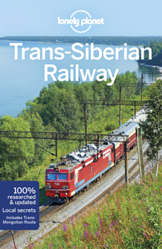Lonely Planet Trans-Siberian Railway - Book  of the Lonely Planet