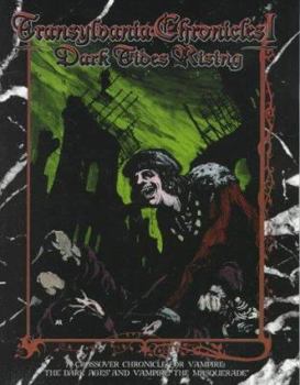 Paperback Transylvania Chronicles: Volume 1: Dark Tides Rising Book