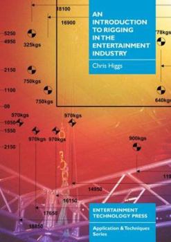 Paperback An Introduction to Rigging in the Entertainment Industry Book