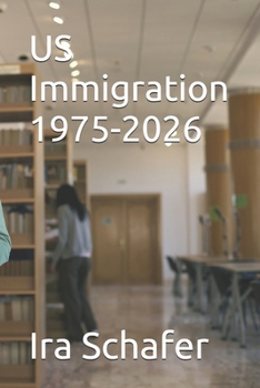 Paperback US Immigration 1975-2026 Book