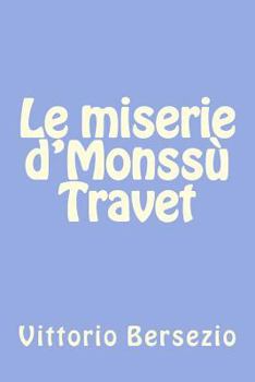 Paperback Le miserie d'Monssù Travet [Italian] Book