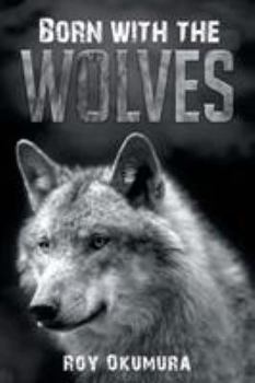 Paperback Born with the Wolves Book