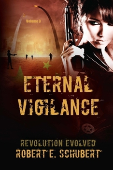 Paperback Eternal Vigilance: Revolution Evolved Book