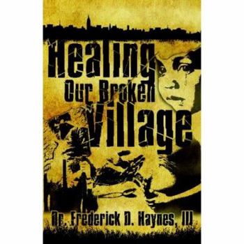 Paperback Healing Our Broken Village Book