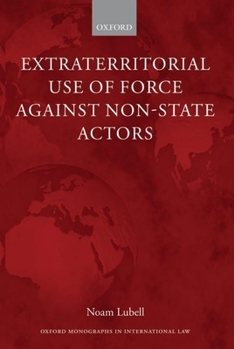 Hardcover Extraterritorial Use of Force Against Non-State Actors Book