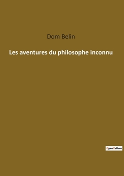 Paperback Les aventures du philosophe inconnu [French] Book