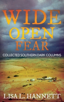 Paperback Wide Open Fear: Collected Southern Dark Columns Book