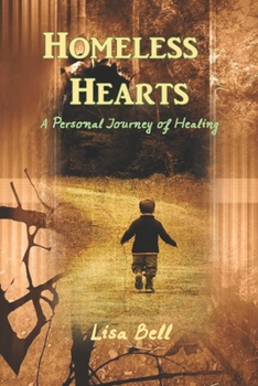 Paperback Homeless Hearts: A Journey of Spiritual and Emotional Healing Book