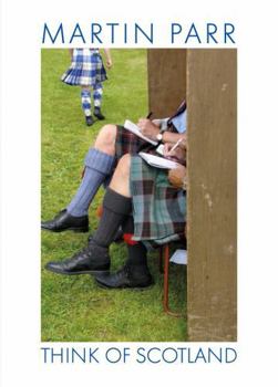 Hardcover Martin Parr: Think of Scotland Book