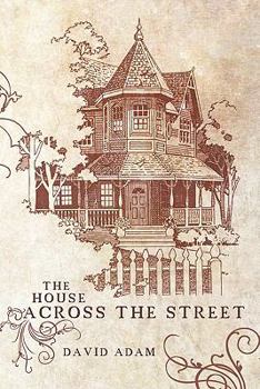 Paperback The House Across the Street Book