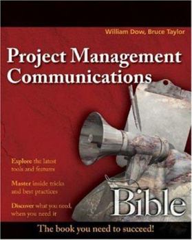 Paperback Project Management Communications Bible [With CDROM] Book