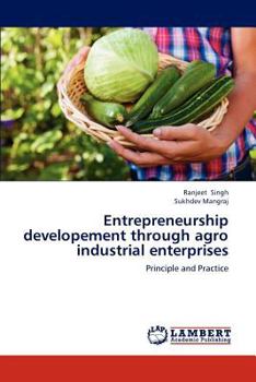 Paperback Entrepreneurship developement through agro industrial enterprises Book