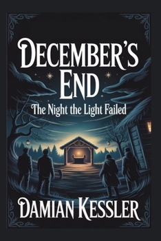 Paperback December's End: The Night the Light Failed Book
