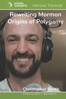 Rewriting Mormon Origins of Polygamy