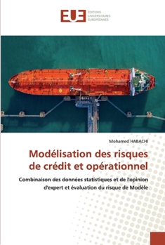 Paperback Modélisation des risques de crédit et opérationnel [French] Book
