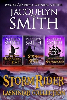 Storm Rider Lasniniar Bundle: Storm Rider / Her Rightful Place / Shipwrecked - Book  of the World of Lasniniar