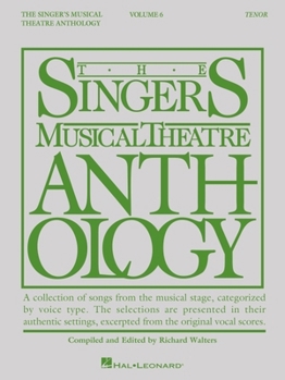 Paperback Singer's Musical Theatre Anthology - Volume 6: Tenor Book Only Book