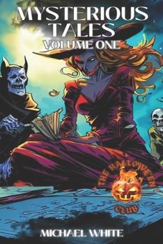 Paperback Mysterious Tales: Volume One Book