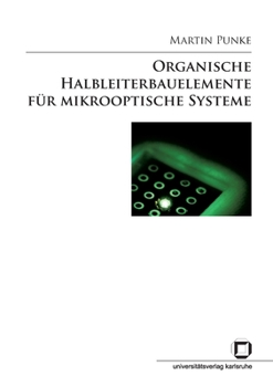 Paperback Organische Halbleiterbauelemente für mikrooptische Systeme [German] Book